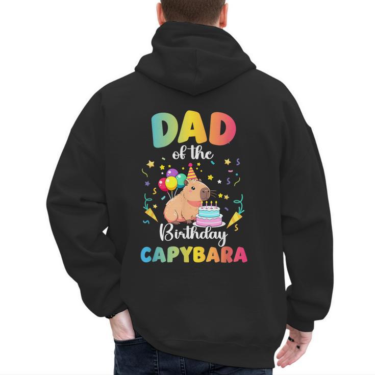 Dad Of The Birthday Girl Capybara Bday Party Family Men's Hoodie Back Print