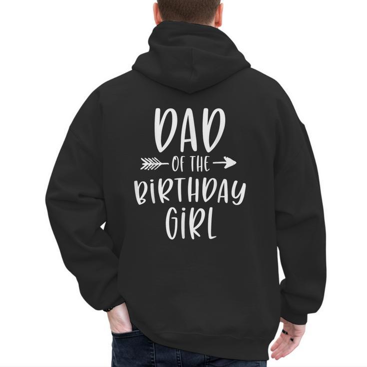 Dad Of The Birthday Girl Daddy & Daughter Bday Party Father Men's Hoodie Back Print