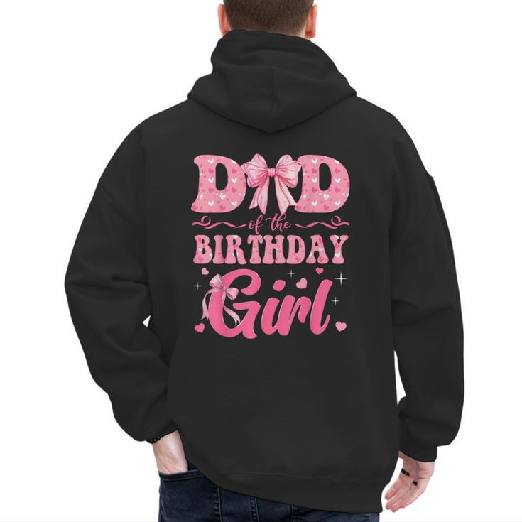 Dad Of The Birthday Girl Family Pink Coquette Bow Men's Hoodie Back Print