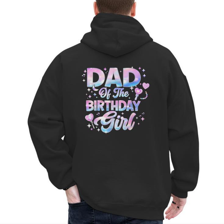Dad Of The Birthday Girl Kpop Family Matching Party Men's Hoodie Back Print