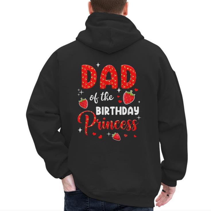 Dad Of The Birthday Princess Strawberry Theme Bday Party Men's Hoodie Back Print