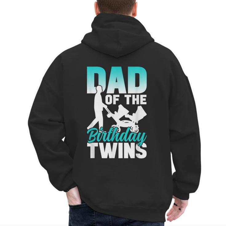 Dad Of The Birthday Twins Celebrate Cute Twin Father Daddy Men's Hoodie Back Print
