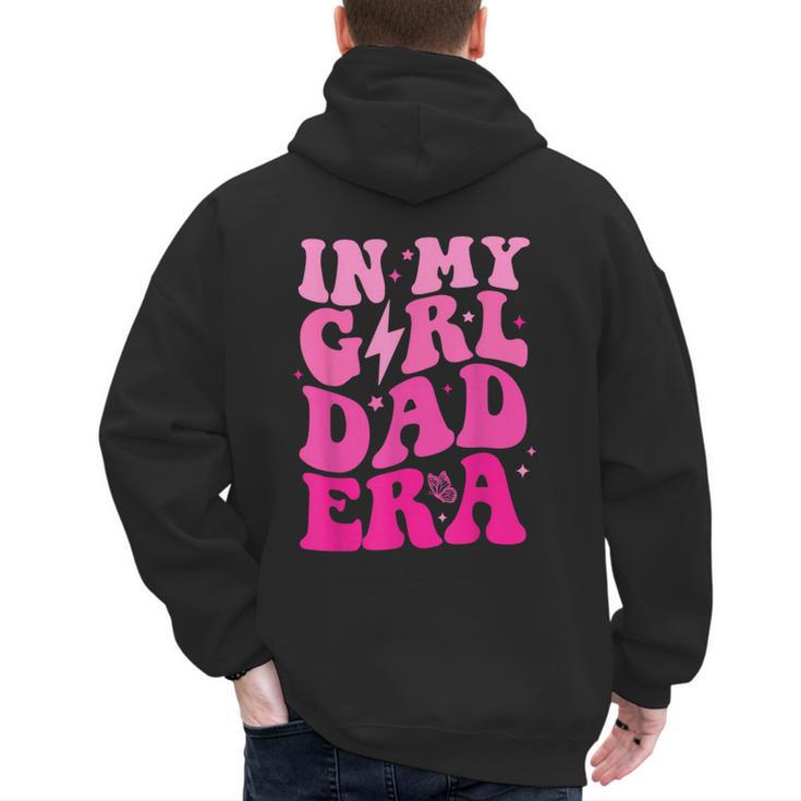 In My Dad Era Girl Groovy Retro Papa Fathers Day Men's Hoodie Back Print