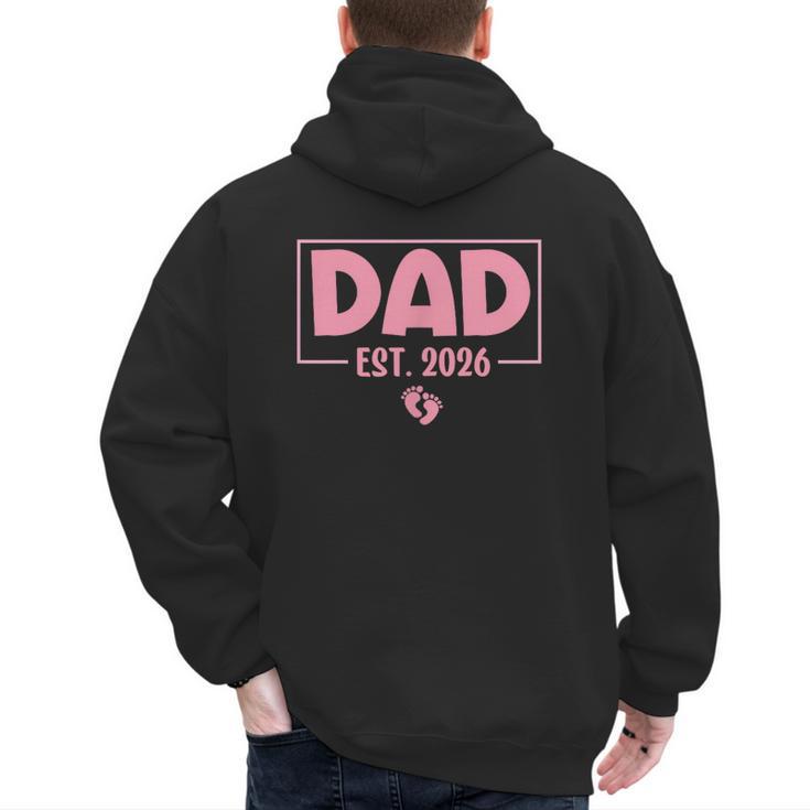 Dad Est 2026 Logo Daddy 2026 Soon To Be New Father 2026 Men's Hoodie Back Print