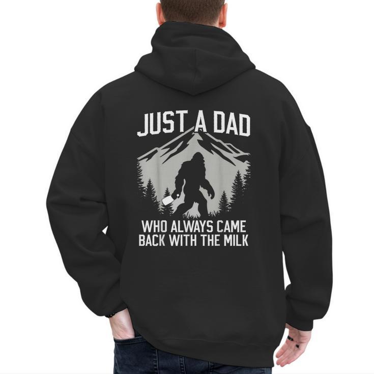 Dad Father Bigfoot Just A Dad Who Always Came Back Men's Hoodie Back Print