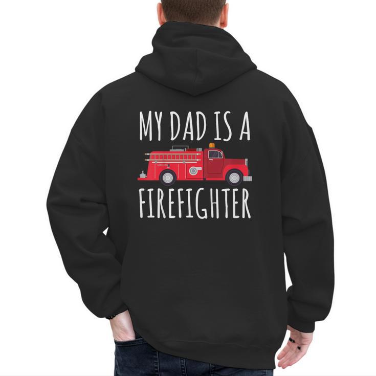 My Dad Is A Firefighter Men's Hoodie Back Print