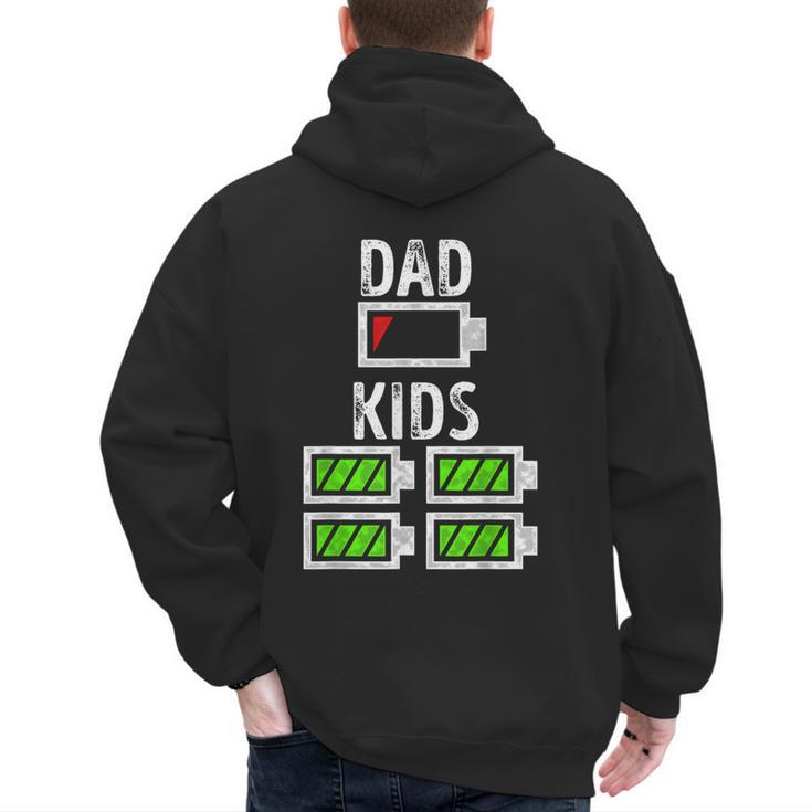 Dad Of Four Low Battery Father Of 4 Kids Dad Men's Hoodie Back Print