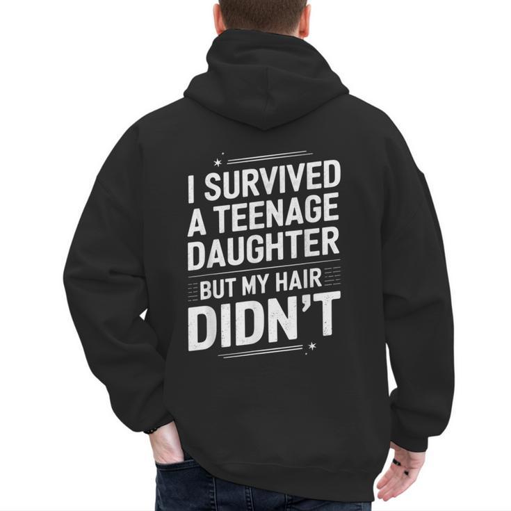 Dad Mom I Survived Teenage Daughter Survivor Men's Hoodie Back Print