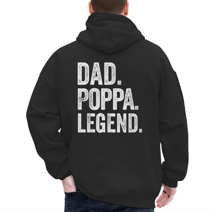 Dad Poppa Legend Vintage Distressed Bold Poppa Graphic Men's Hoodie Back Print