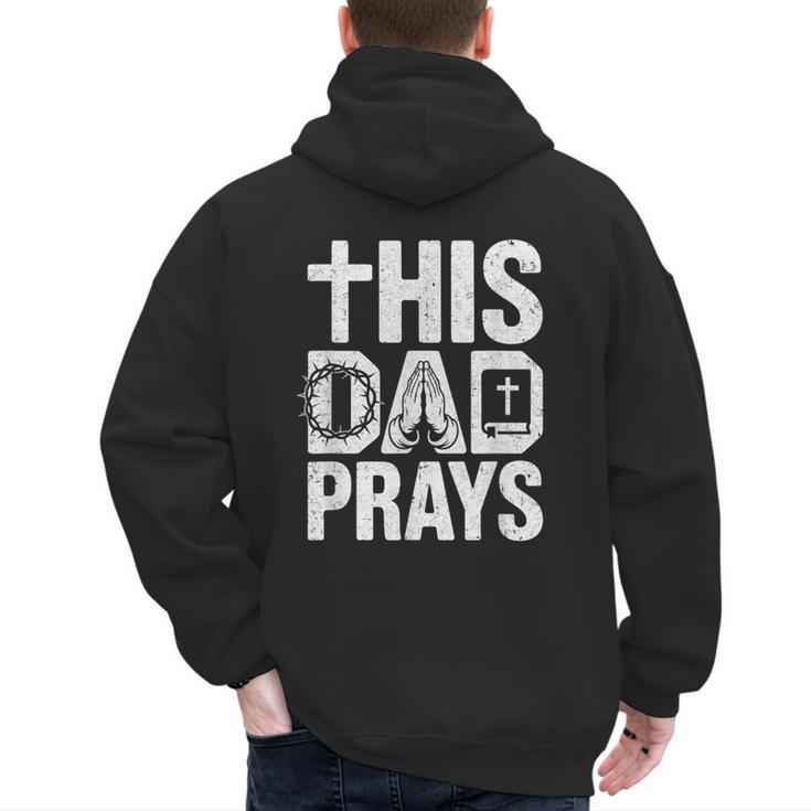 This Dad Pray Religious Vintage Father's Day Christian Daddy Men's Hoodie Back Print