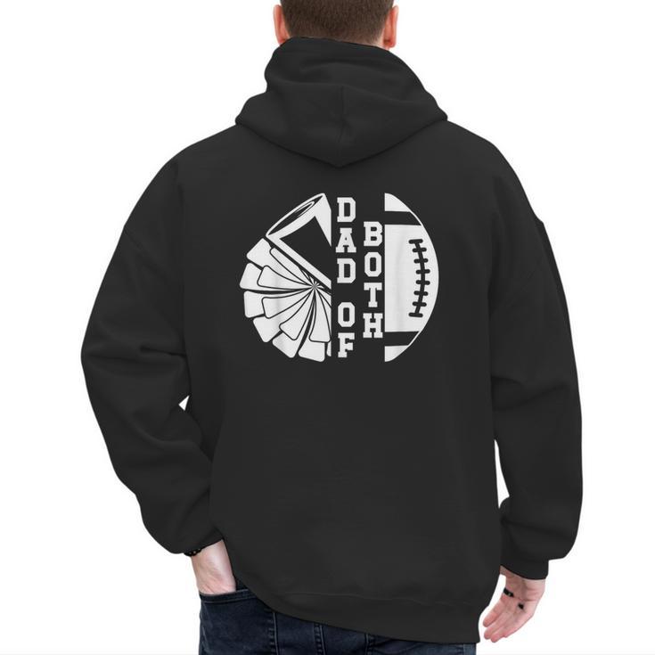 Dad Of Both Proud Football And Cheer Dad Men's Hoodie Back Print