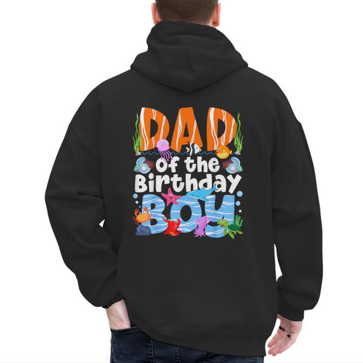 Dad Under Sea Birthday Party Boys Ocean Sea Animals Themed Men's Hoodie Back Print