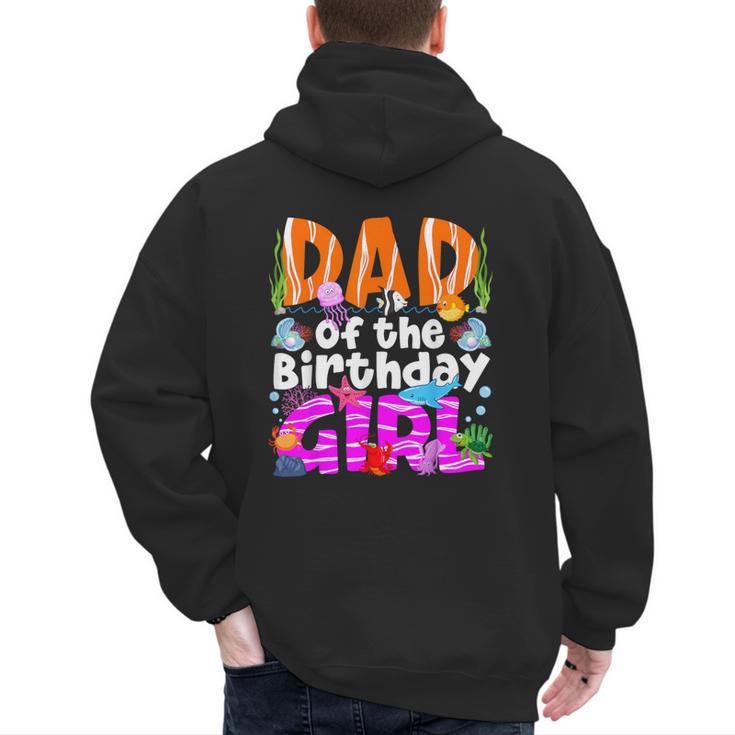 Dad Under Sea Birthday Party Girls Ocean Sea Animals Themed Men's Hoodie Back Print