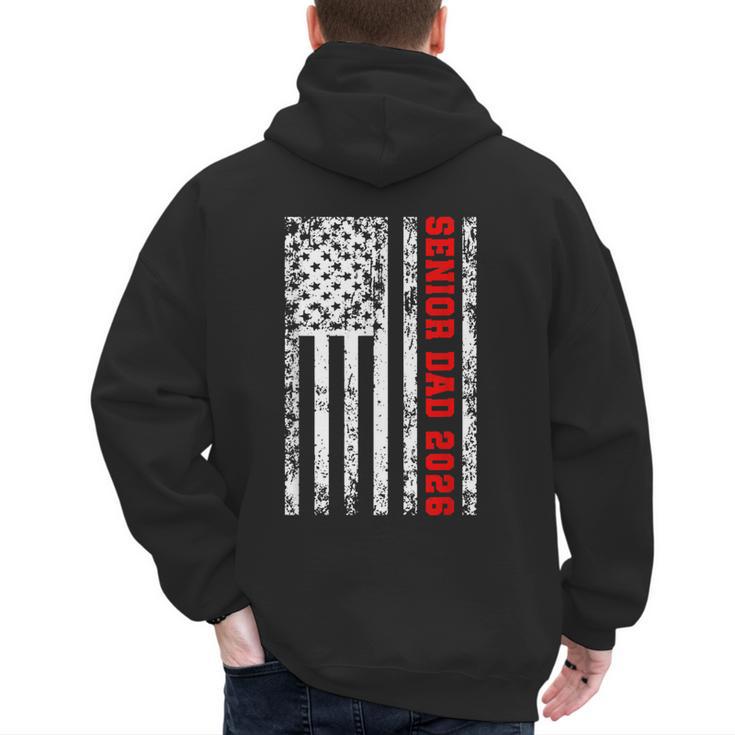 Dad Senior 2026 Proud Dad Of A Class Of 2026 Graduate Flag Men's Hoodie Back Print