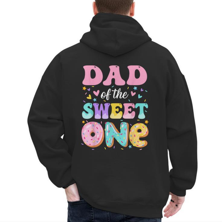 Dad Of The Sweet One 1st Birthday Donut Bday Party Men's Hoodie Back Print