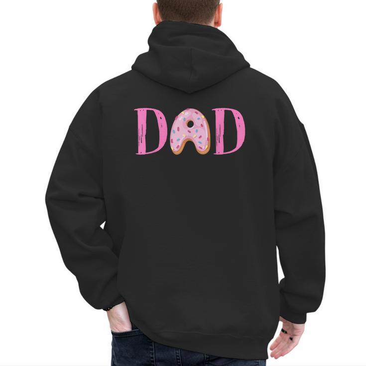 Dad Of The Sweet One Birthday Donut Girl 1st Birthday Men's Hoodie Back Print