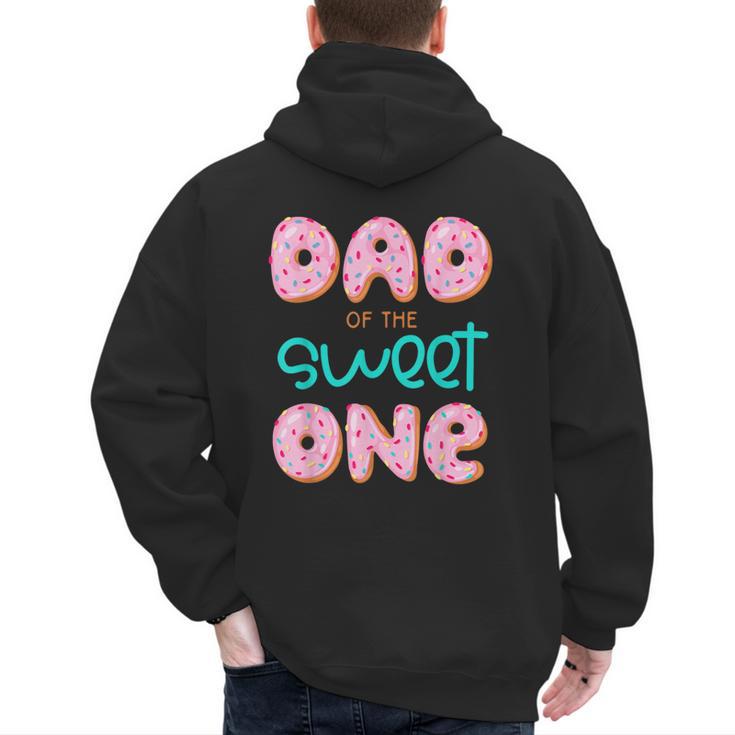 Dad Of Sweet One First Birthday Matching Family Donut Theme Men's Hoodie Back Print