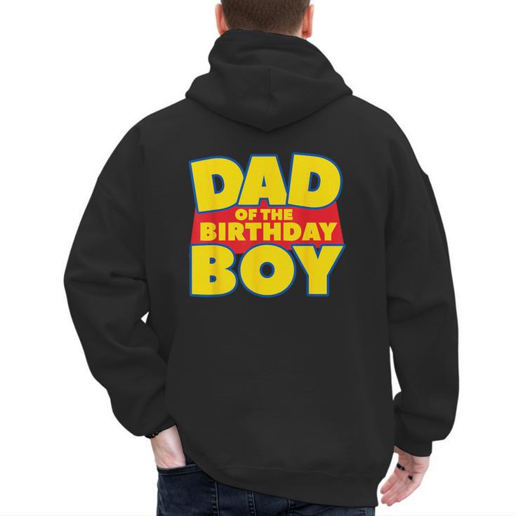 Dad Of The Toy Birthday Boy Story Theme B-Day Men's Hoodie Back Print