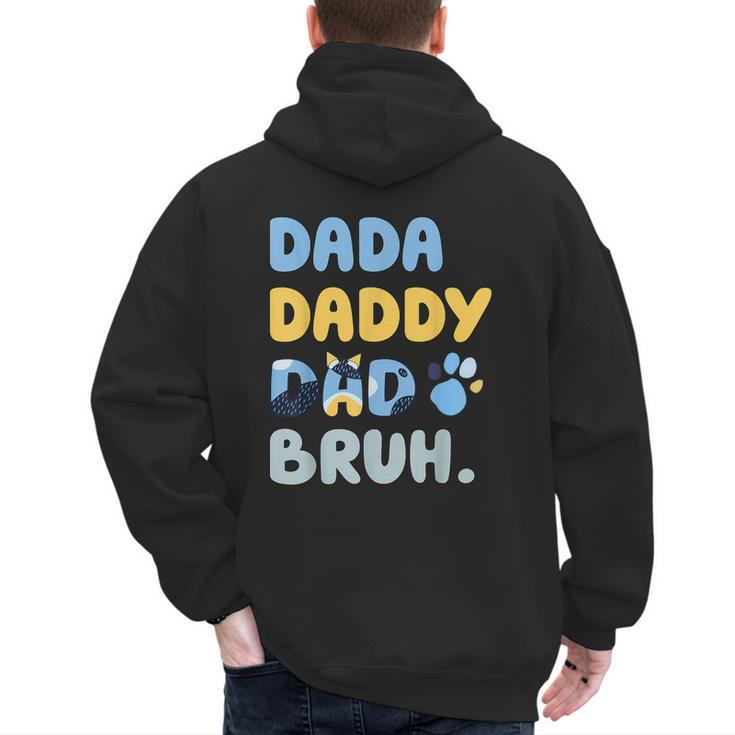 Dada Daddy Dad Bruh Fathers Day Blue Dog Men's Hoodie Back Print