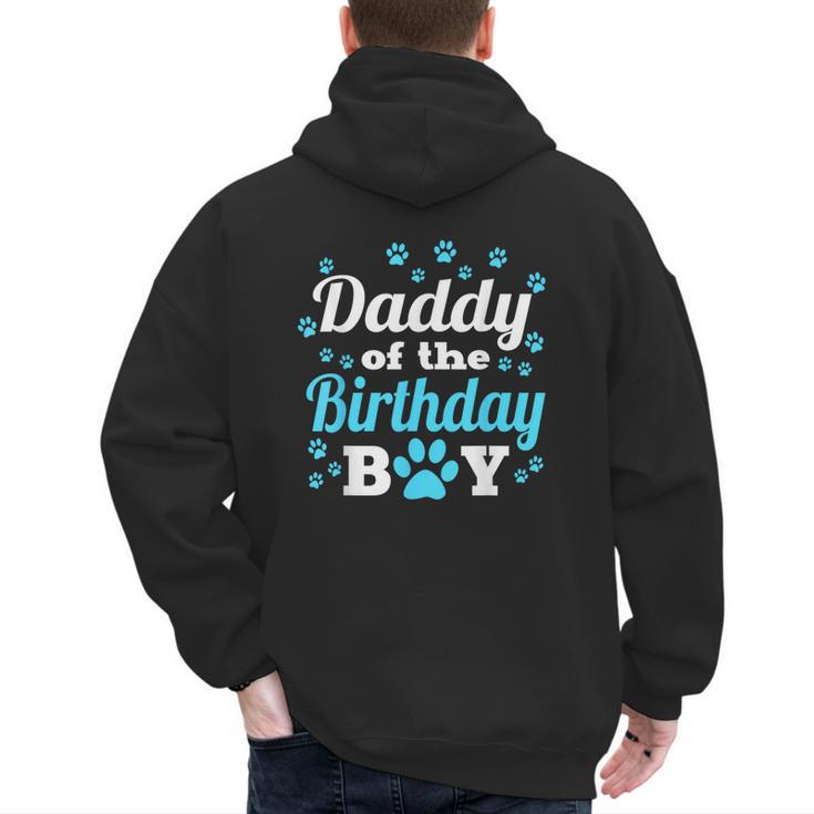 Daddy Of The Birthday Boy Dog Paw Bday Party Celebration Small Men's Hoodie Back Print