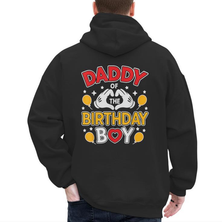 Daddy Of The Birthday Boy Shirt Matching Dad Son Family Bday Men's Hoodie Back Print
