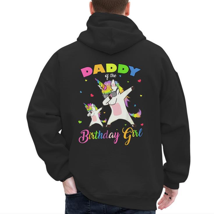 Daddy Of The Birthday Girl Dabbing Unicorn Princess And Dad Men's Hoodie Back Print