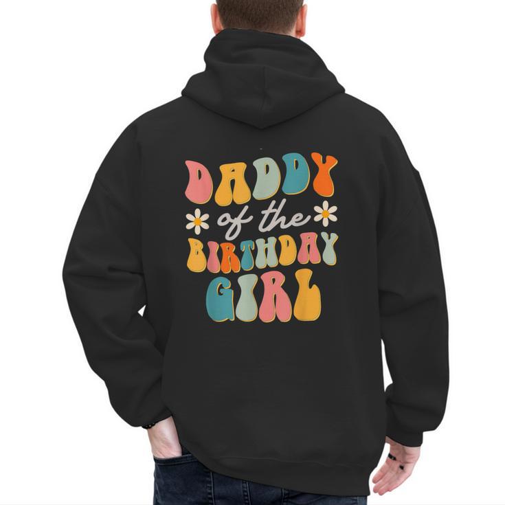 Daddy Of The Birthday Girl Groovy Themed Father Dad Men's Hoodie Back Print