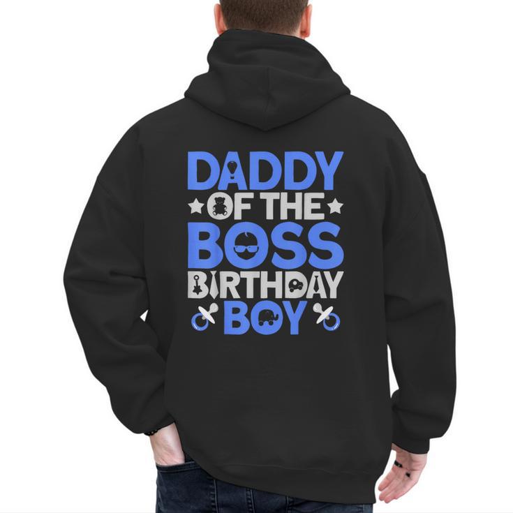 Daddy Of The Boss Birthday Party Outfit Like A Boss Daddy Men's Hoodie Back Print