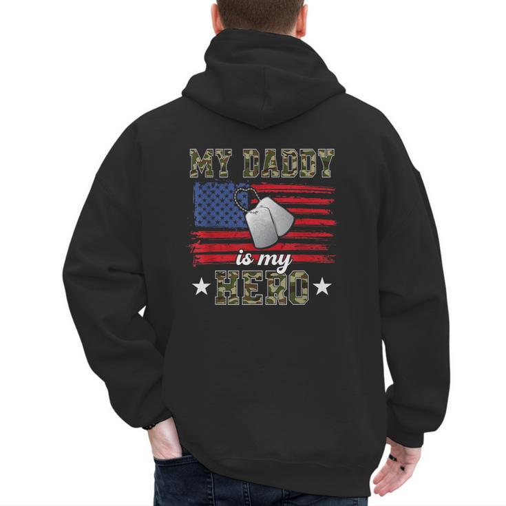 My Daddy Is My Hero Military Dad American Flag Army Proud Ar Men's Hoodie Back Print
