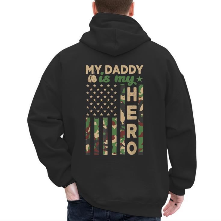 My Daddy Is My Hero Military Dad US Flag Father’s Day Men's Hoodie Back Print