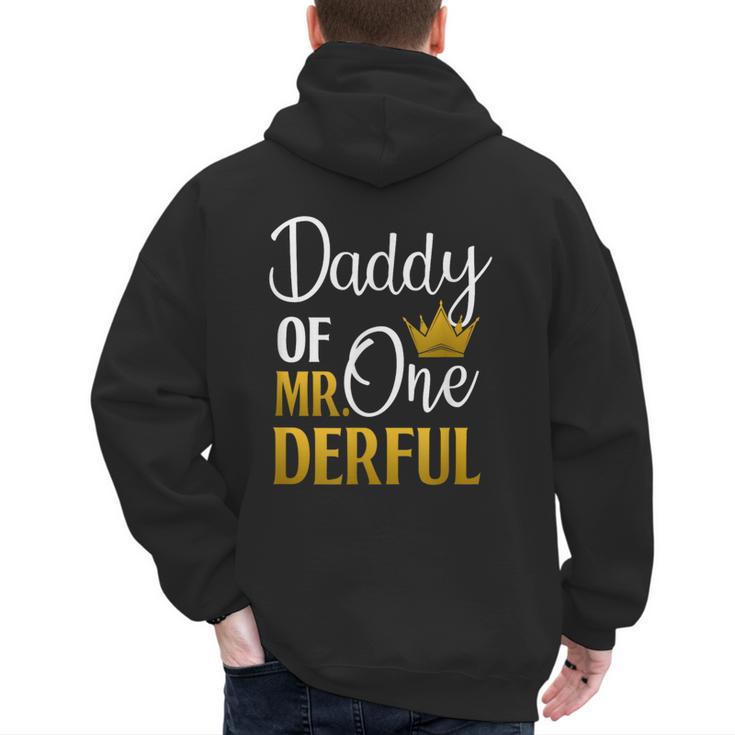 Daddy Of Mr Onederful 1st Birthday Father's Day First Daddy Men's Hoodie Back Print