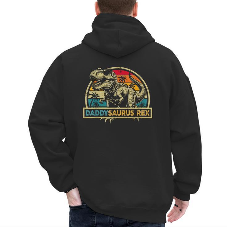 Daddysaurus Rex Dinosaur Daddy Saurus Rex Family Matching Men's Hoodie Back Print
