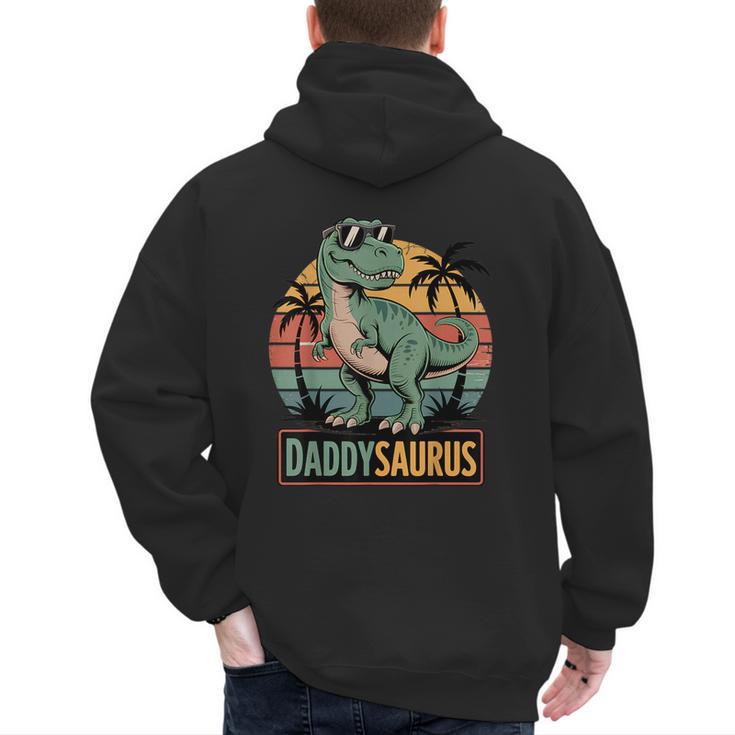Daddysaurus T Rex Dinosaur Daddy Saurus Family Matching Dad Men's Hoodie Back Print