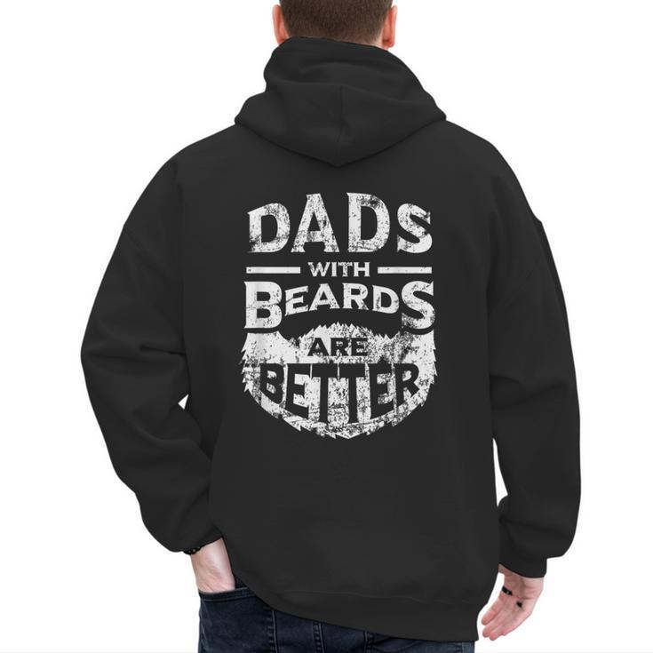 Dads With Beards Are Better Distressed Men's Hoodie Back Print