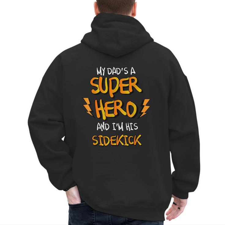 My Dads a Superhero Shirt Cool Kids T Shirt Men's Hoodie Back Print