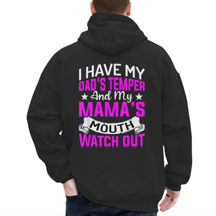 I Have My Dad's Temper & My Mama's Mouth Daughter Kids Men's Hoodie Back Print