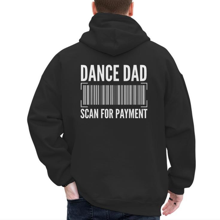 Dance Dad Art For Men Father Dancing Competition Dance Dad Men's Hoodie Back Print