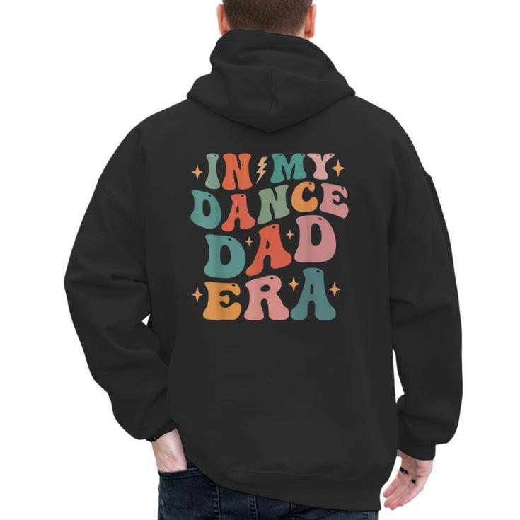 In My Dance Dad Era Men's Hoodie Back Print