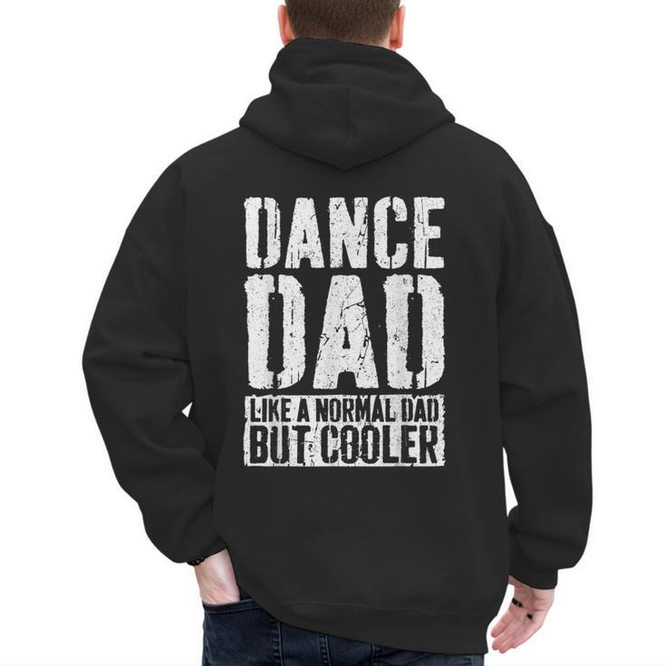 Dance Dad Shirt Dancing Men Fathers Day Dance Dad Men's Hoodie Back Print