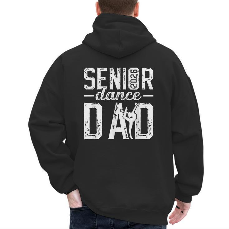 Dance Senior Dad Of A Senior Dancer Father 2026 Men's Hoodie Back Print