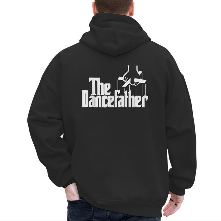 The Dancefather Dance Dad Dancer Dancing Father Men Men's Hoodie Back Print