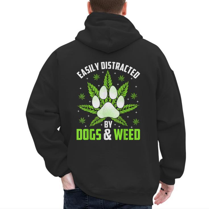 Dogs And Weed Dad Mom Dog Lover Cannabis Marijuana For Men Women Men's Hoodie Back Print