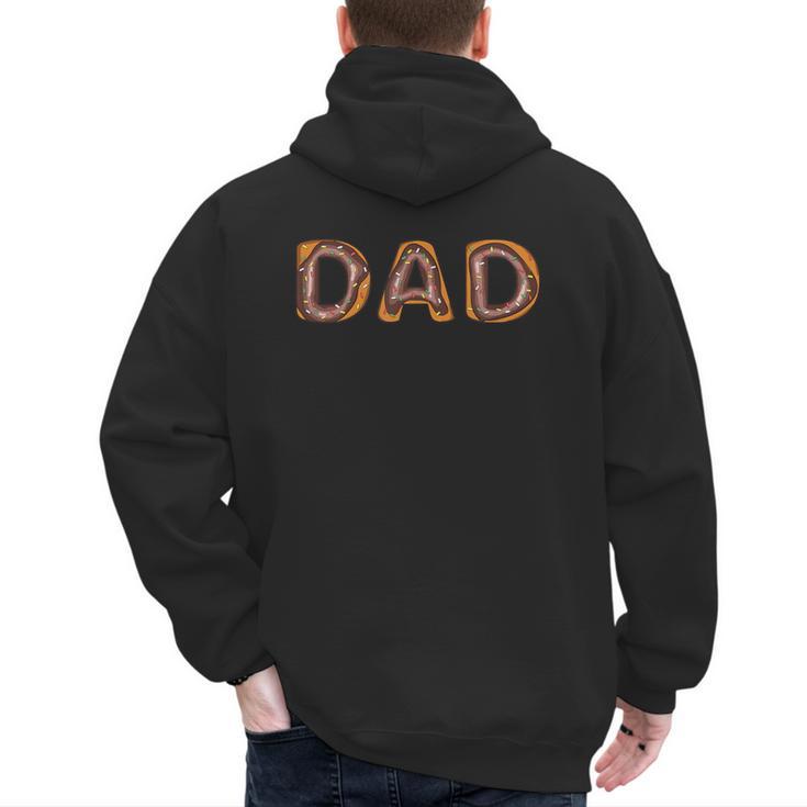 Donut Dad Donut Lover Father's Day For Dad Men's Hoodie Back Print