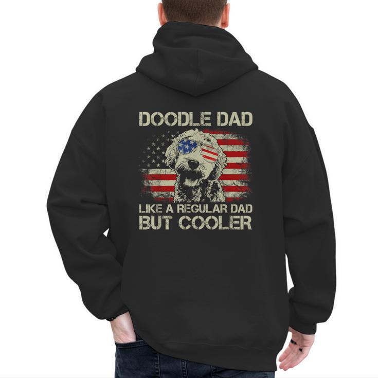 Doodle Dad Goldendoodle Regular Dad But Cooler American Flag Men's Hoodie Back Print
