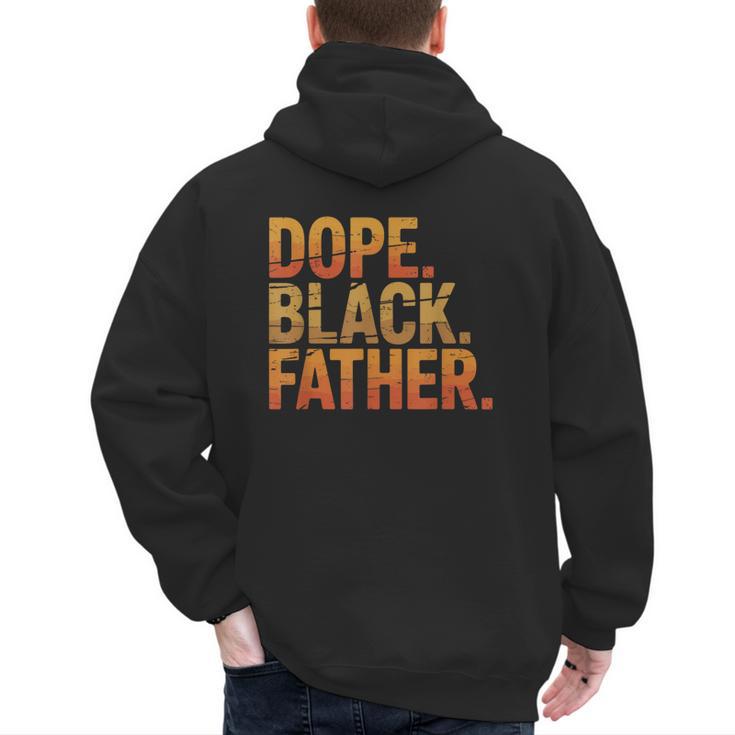 Dope Father African Pride Dad Papa Daddy Fathers Day Men's Hoodie Back Print