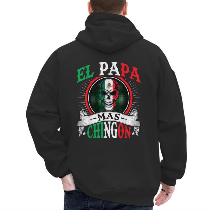 El Papa Mas Chingon Mexican Dad Husband Regalo Flag Men's Hoodie Back Print