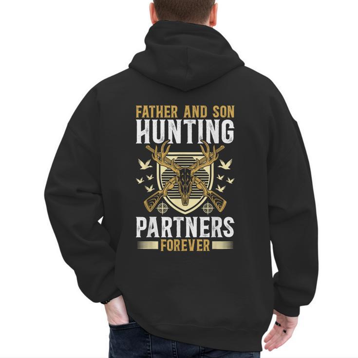 Father And Son Hunting Partners Dad And Son Hunting Buddies Men's Hoodie Back Print