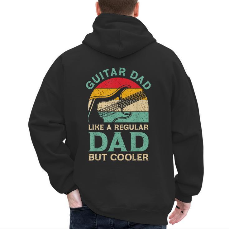Fathers Day Guitar Dad For Guitarist Music Lover Dad Men's Hoodie Back Print