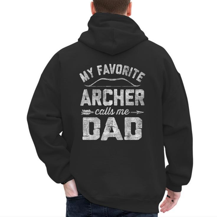 My Favorite Archer Calls Me Dad Archery Father's Day Men's Hoodie Back Print