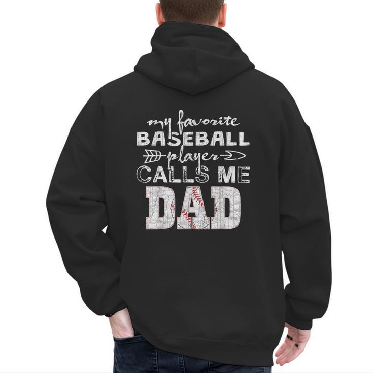 My Favorite Baseball Player Calls Me Dad Shirt Father's Day Men's Hoodie Back Print